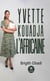 Yvette Kouadja l'Africaine