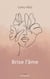 Brise l'âme
