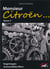 Monsieur Citroen Tome 3
