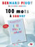 100 MOTS A SAUVER