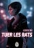 Tuer les rats