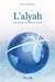 L'alyah : Du premier au dernier exode