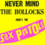 Never mind the bollocks