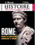 Histoire & Civilisations Hors-Série n.32 : Rome : Quand les empereurs dominaient le monde