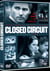 Closed Circuit