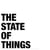 The state of things