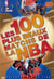Les 100 plus beaux matchs de la nba