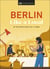 Berlin like a local: By the people who call it home