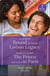Bound By Their Lisbon Legacy / The Prince She Kissed In Paris: Bound by Their Lisbon Legacy / the Prince She Kissed in Paris