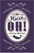 RUSH OH !