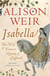 Isabella she-wolf of france, queen of england