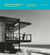 CALIFORNIA MODERNE AND THE MID CENTURY DREAM