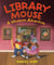 Library mouse - a museum adventure