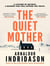 The Quiet Mother