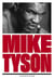 Mike Tyson : 1981-1991 - photographs by Lori Grinker