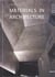 Materials in architecture : glass, stone, concrete, steel, wood