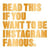 Read This if You Want to Be Instagram Famous /anglais