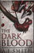 THE DARK BLOOD - LONG WAR II