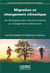 Migration et changement climatique - de l'émergence des cultures humaines au management contemporain