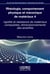 Rhéologie, comportement physique et mécanique de matériaux 4 : Rigidité et résistance de matériaux composites, dimensionnements des stratifiés