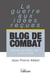 Blog de combat : La guerre aux idées reçues   Recueil de billets