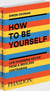 How to be yourself