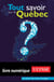 Tout savoir sur le québec