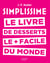 Simplissime : le livre de desserts le + facile du monde