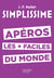 Simplissime : apéros les + faciles du monde