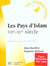 Pays d'islam vii-xv siecle