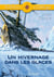 Un hivernage dans les glaces