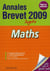Objectif brevet - mathématiques - annales et sujets (édition 2009)