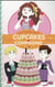 Cupcakes et compagnie t.4 - panique en cuisine