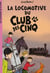 Le Club des Cinq Tome 14 : la locomotive du Club des Cinq