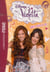Violetta 06 - Amies pour la vie