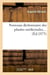 Nouveau dictionnaire des plantes medicinales (ed.1875)