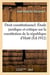 Elements de droit constitutionnel - etude juridique et critique sur la constitution de la republique