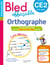 Le Bled effaçable orthographe : CE2