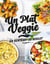 Un plat veggie - en rentrant du boulot
