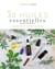 Mes 30 Huiles essentielles incontournables