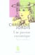 Une passion excentrique. Visites anglaises
