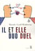 Il et Elle. Duo duel