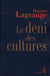 Le déni des cultures