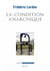 La condition anarchique - affects et institutions de la valeur