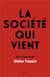 La société qui vient