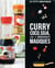 Curry, coco, soja les 3 ingrédients magiques