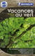 Vacances au vert - france (édition 2010)