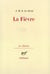 La Fièvre