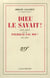 Dieu le savait ! / pourquoi pas moi ?