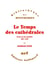 Le temps des cathédrales - l'art et la société (980-1420)